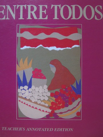 (image for) Entre todos Spanish 2 TAE (TE)(H) by Jarvis, Bonin, Birckbichler