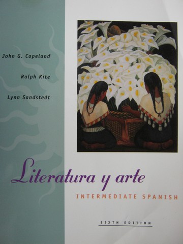 (image for) Literatura y arte 6th Edition Intermediate Spanish (P) by Kite,