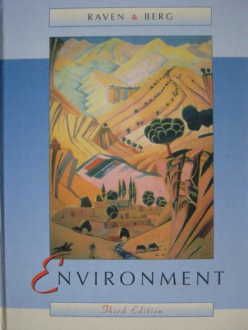 (image for) Environment 3rd Edition (H) by Peter H Raven & Linda R Berg