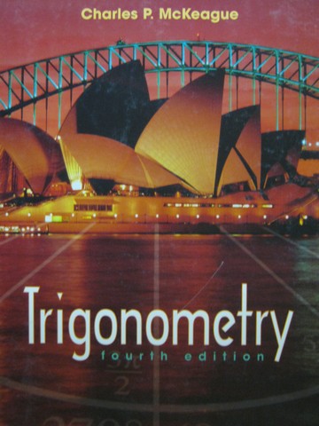(image for) Trigonometry 4e (H) by Charles P McKeague