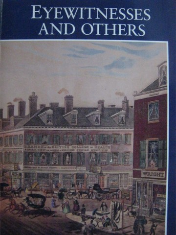 (image for) Eyewitnesses & Others Volume 1 Beginnings to 1865 (P)
