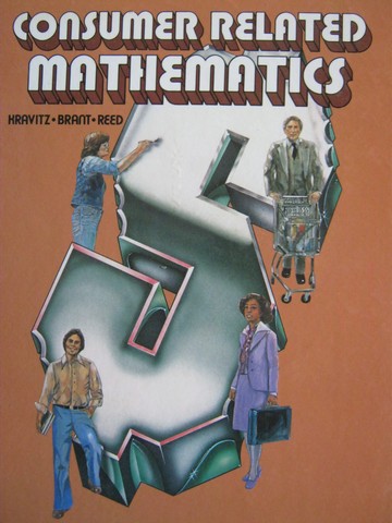 (image for) Consumer Related Mathematics (H) by Hravitz, Brant, & Reed