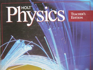 (image for) Holt Physics TE (TE)(H) by Raymond A Serway & Jerry S Faughn
