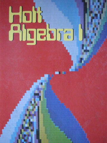 (image for) Holt Algebra 1 (H) by Nichols, Edwards, Garland, Hoffman,