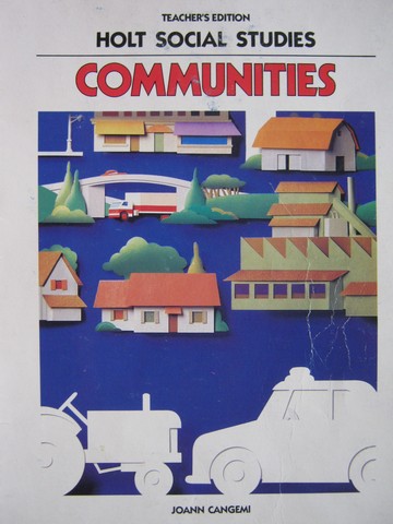 (image for) Holt Social Studies 3 Communities TE (TE)(Spiral) by Cangemi