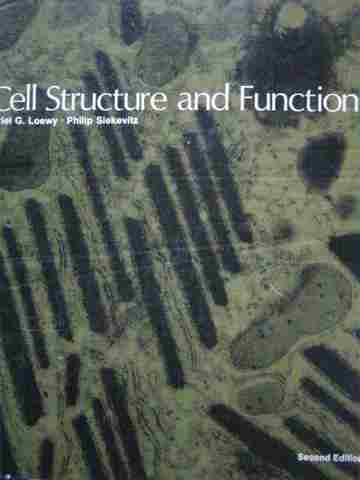 (image for) Cell Structure & Function 2nd Edition (H) by Loewy & Siekevitz