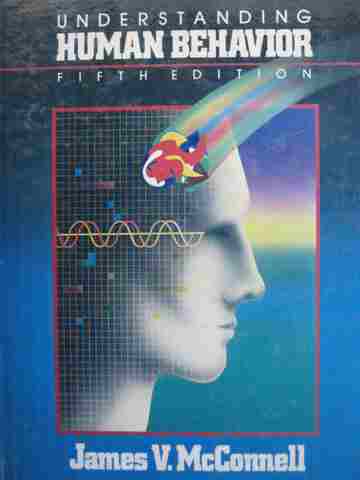 (image for) Understanding Human Behavior 5th Edition (H) by McConnell