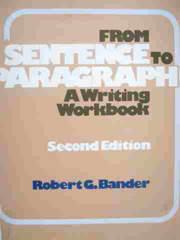 (image for) From Sentence to Paragraph 2e (P) by Robert G Bander