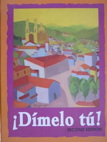 (image for) Dimelo tu! 2nd Edition (H) by Samaniego, Blommers, Sardan,
