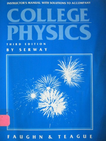 (image for) College Physics 3rd Edition Instructor's Manual (TE)(P)