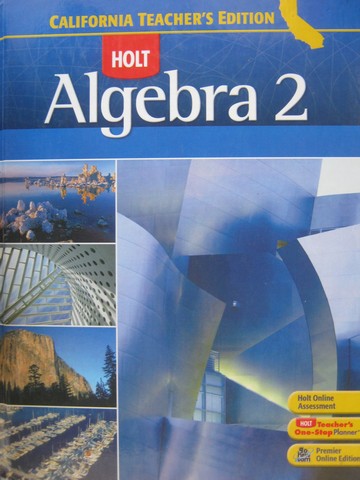(image for) Holt Algebra 2 California TE (CA)(TE)(H) by Burger, Chard, Hall,