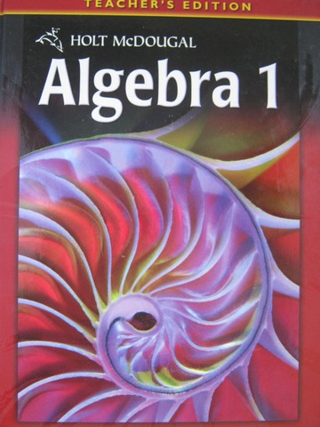 (image for) Algebra 1 TE (TE)(H) by Burger, Chard, Kennedy, Leinwand, Renfro