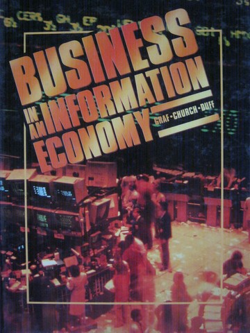 (image for) Business in an Information Economy (H) by Graf, Church, & Duff