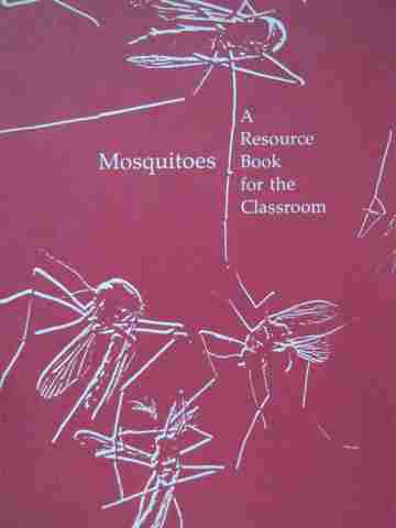 (image for) Elementary Science Study Mosquitoes A Resource Book (P)