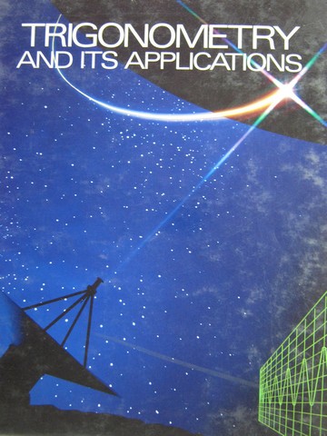 (image for) Trigonometry & Its Applications (H) by Christian R Hirsch & Harold L Schoen