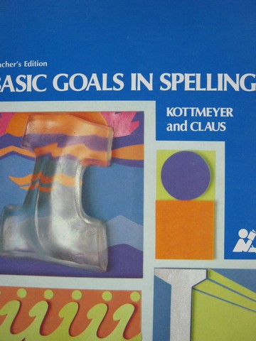 (image for) Basic Goals in Spelling 6 6th Edition TE (TE)(Spiral)
