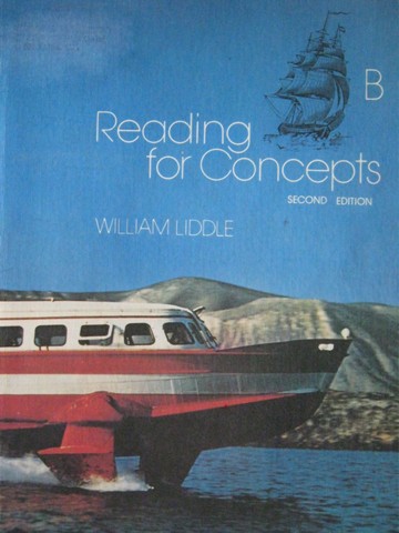 (image for) Reading for Concepts B 2nd Edition (P) by William Liddle