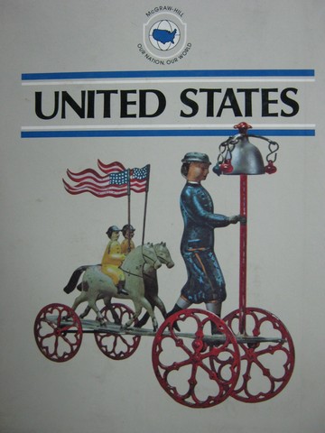 (image for) Our Nation Our World 4 United States (H) by Speas, Martelli,
