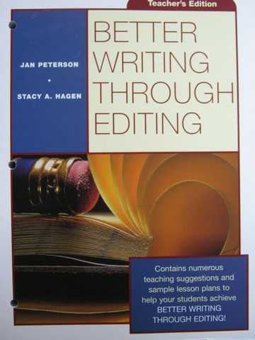 (image for) Better Writing Through Editing TE (TE)(P) by Peterson & Hagen - Click Image to Close
