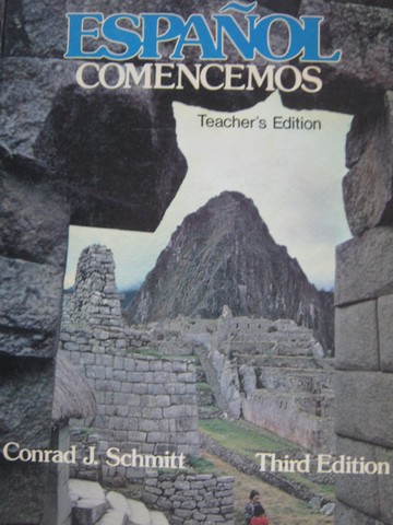 (image for) Espanol Comencemos 3rd Edition TE (TE)(H) by Conrad J Schmitt