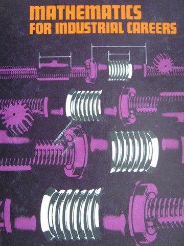 (image for) Mathematics for Industrial Careers (H) by Bertrand B Singer
