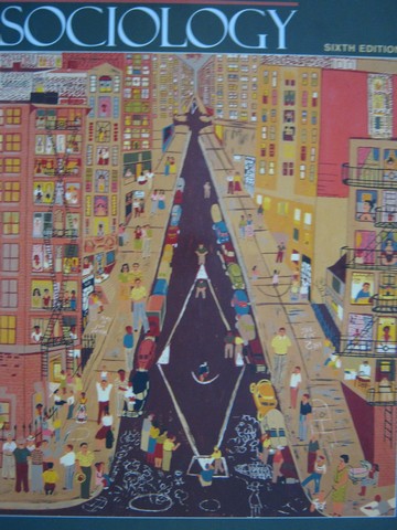 (image for) Sociology 6th Edition (H) by Richard T Schaefer