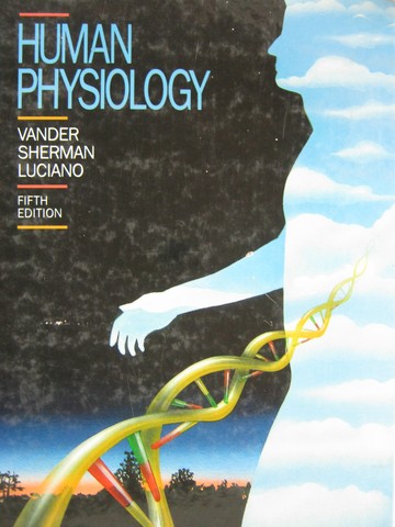 (image for) Human Physiology 5th Edition (H) by Vander, Sherman, & Luciano