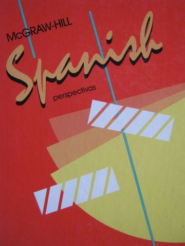 (image for) McGraw-Hill Spanish Perspectivas (H) by Schmitt & Woodford