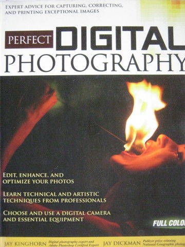 (image for) Perfect Digital Photography (P) by Jay Kinghorn & Jay Dickman