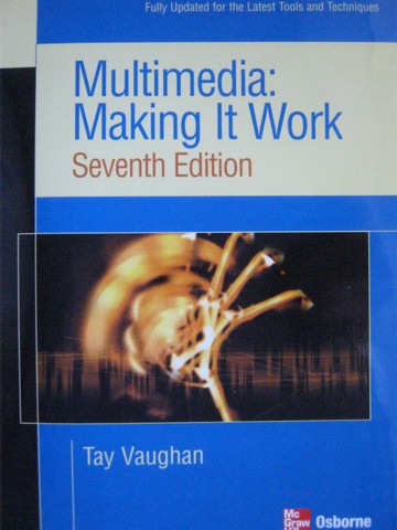 (image for) Multimedia Making It Work 7th Edition (P) by Tay Vaughan