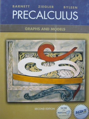 (image for) Precalculus Graphs & Models 2nd Edition (H) by Barnett, Ziegler,