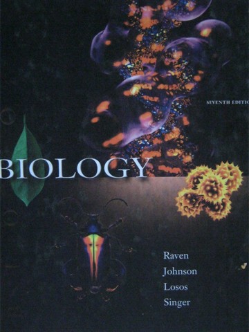 (image for) Biology 7th Edition (H) by Raven, Johnson, Losos, & Singer