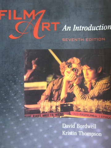 (image for) Film Art An Introduction 7th Edition (P) by Bordwell & Thompson - Click Image to Close