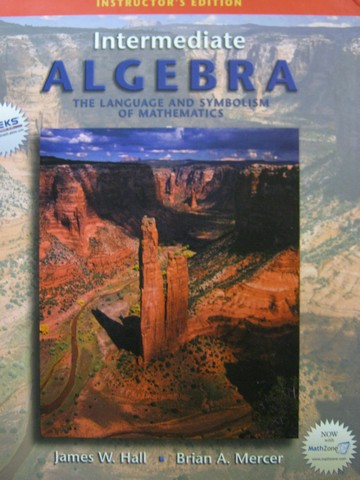 (image for) Intermediate Algebra IE (TE)(H) by James Hall & Brian Mercer