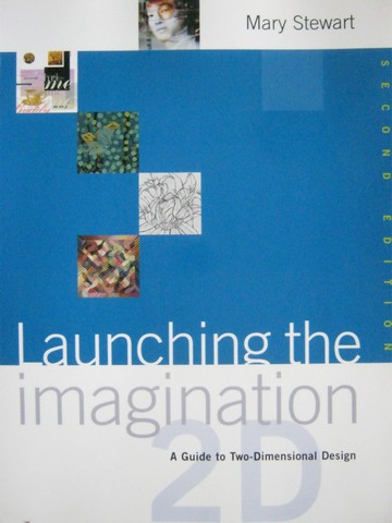 (image for) Launching the Imagination 2D 2nd Edition (P) by Mary Stewart