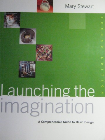 (image for) Launching the Imagination 2nd Edition (P) by Mary Stewart