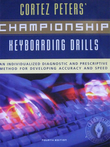 (image for) Cortez Peters' Championship Keyboarding Drills 4e (Spiral)