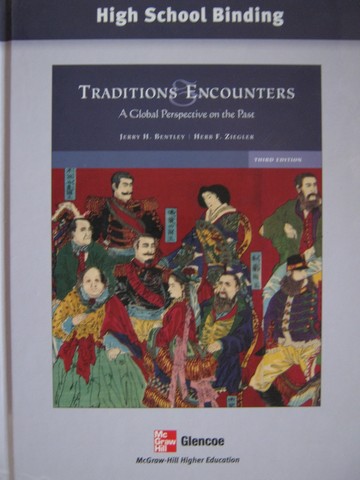 (image for) Traditions & Encounters 3rd Edition (H) by Jerry H Bentley & Herb F Ziegler