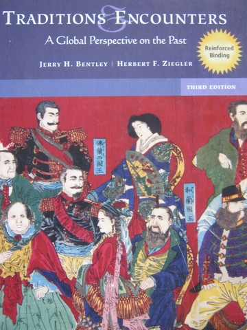 (image for) Traditions & Encounters 3rd Edition (H) by Bentley & Ziegler