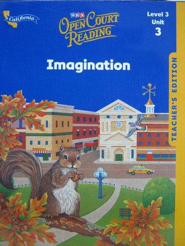 (image for) SRA Open Court Reading 3.3 Imagination TE (CA)(TE)(Spiral)