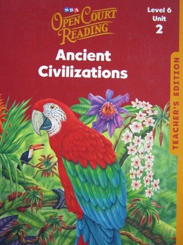 (image for) SRA Open Court Reading 6.2 Ancient Civilizations TE (TE)(Spiral)
