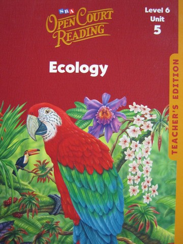 (image for) SRA Open Court Reading 6.5 Ecology TE (TE)(Spiral) by Bereiter,