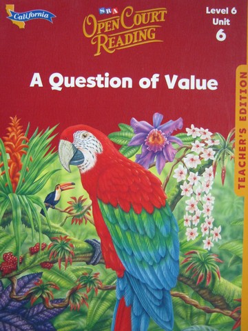 (image for) SRA Open Court Reading 6.6 A Question of Value (CA)(TE)(Spiral)