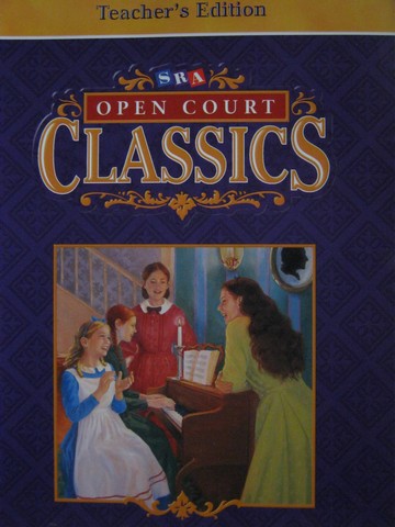 (image for) SRA Open Court Classics 4 TE (TE)(P) by Bereiter, Kaplan,