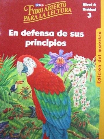 (image for) SRA Foro Abierto para la Lectura Nivel 6 Unidad 3 TE(TE)(Spiral)