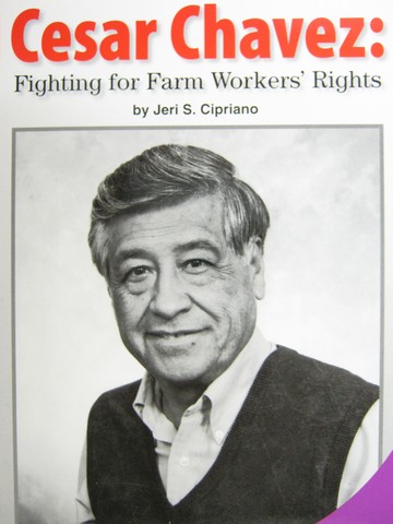 (image for) SRA Leveled Readers 4 Cesar Chavez (P) by Jeri S Cipriano