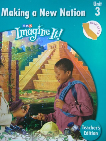 (image for) SRA Imagine It! 5.3 Making a New Nation TE (CA)(TE)(Spiral)