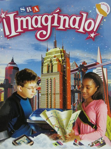 (image for) SRA Imaginalo! 6 California Edition (CA)(H) by Abarca, Dominguez