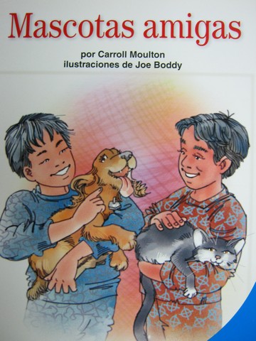 (image for) Lecturas por nivel 3 Mascotas amigas (P) by Carroll Moulton