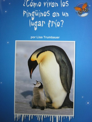 (image for) Lecturas por nivel Como viven los pinguinos en un lugar frio? (P